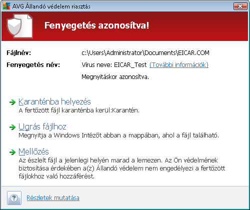 7.6.3. Állandó védelem észlelés Az Állandó védelem a fájlokat másolásukkor, megnyitásukkor és elmentésükkor vizsgálja.