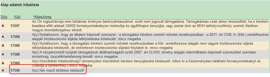 Az internetkapcsolatból fakadó esetleges adatvesztés elkerülése érdekében a kitöltés közben használja gyakran a mentés