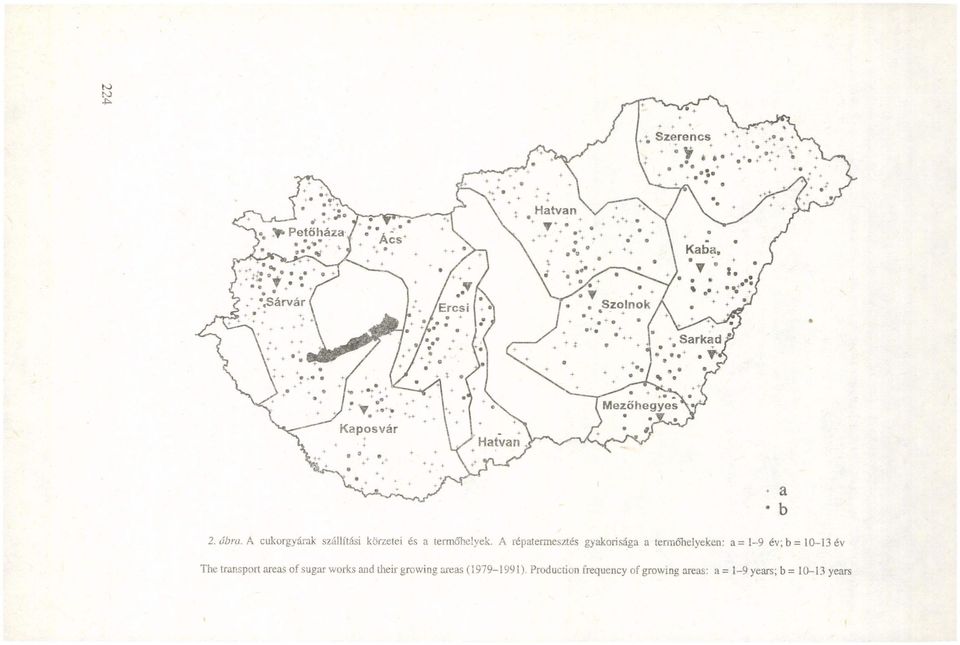 év The transport areas of sugar works and their growing areas