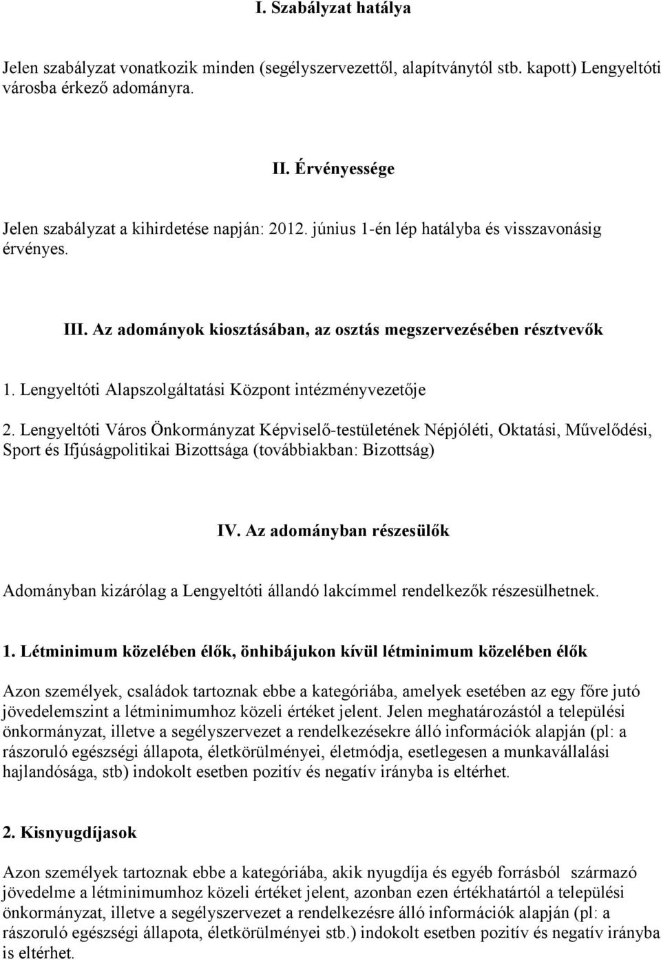 Lengyeltóti Alapszolgáltatási Központ intézményvezetője 2.