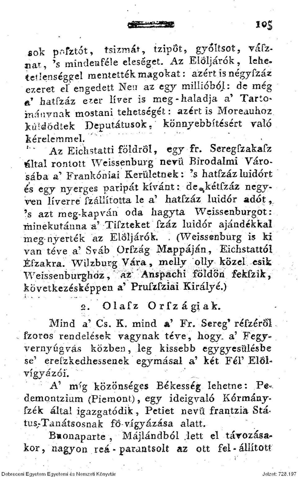 küldödtek Deputátusok,' könnyebbítésért való kérelemmel. í " Az Eichstatti földről, egy fr.