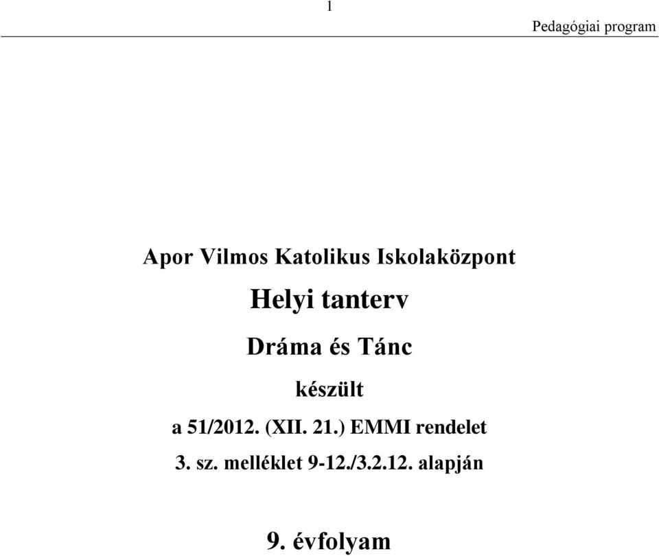51/2012. (XII. 21.) EMMI rendelet 3. sz.
