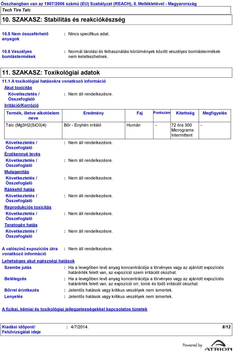 11. SZAKASZ Toxikológiai adatok 11.