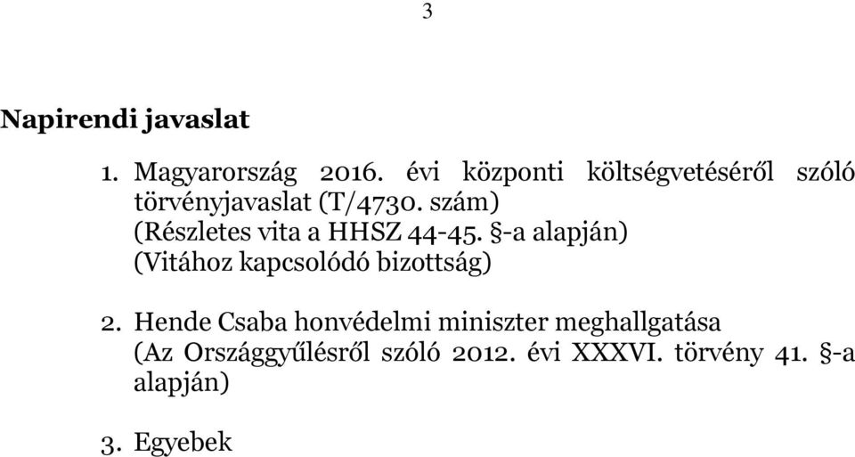 szám) (Részletes vita a HHSZ 44-45.