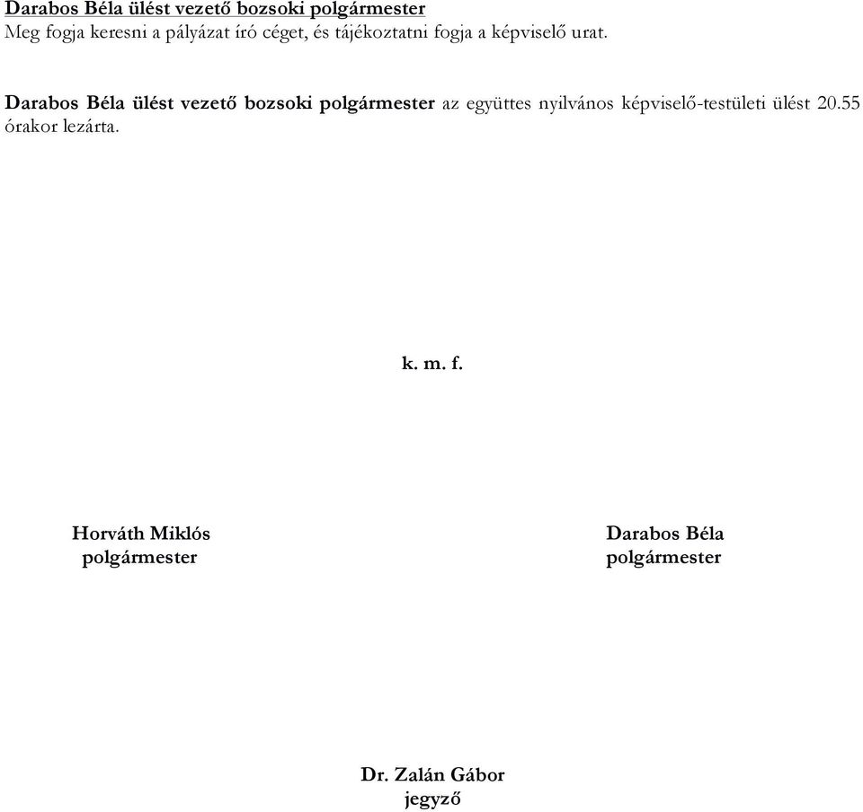az együttes nyilvános képviselő-testületi ülést 20.