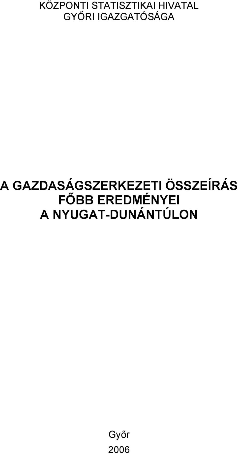 GAZDASÁGSZERKEZETI ÖSSZEÍRÁS