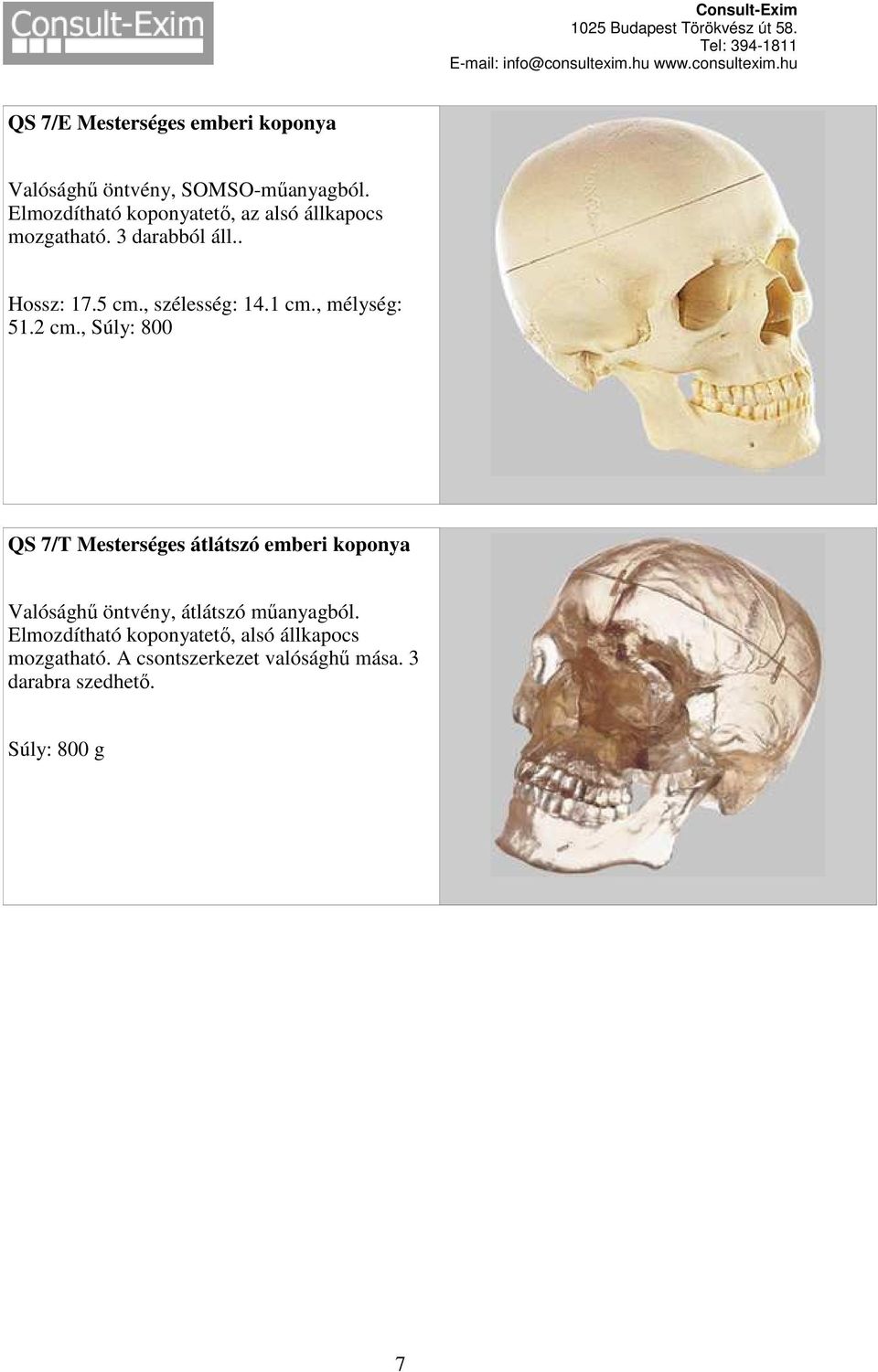 1 cm., mélység: 51.2 cm.