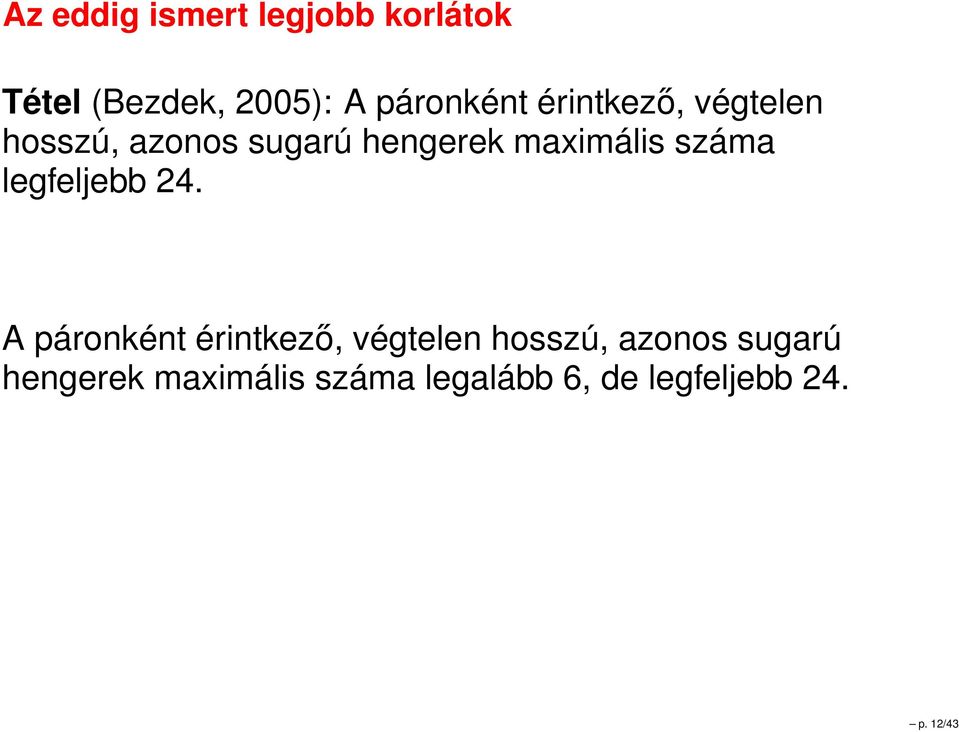 legfeljebb 24. A páronként  legalább 6, de legfeljebb 24. p. 12/43