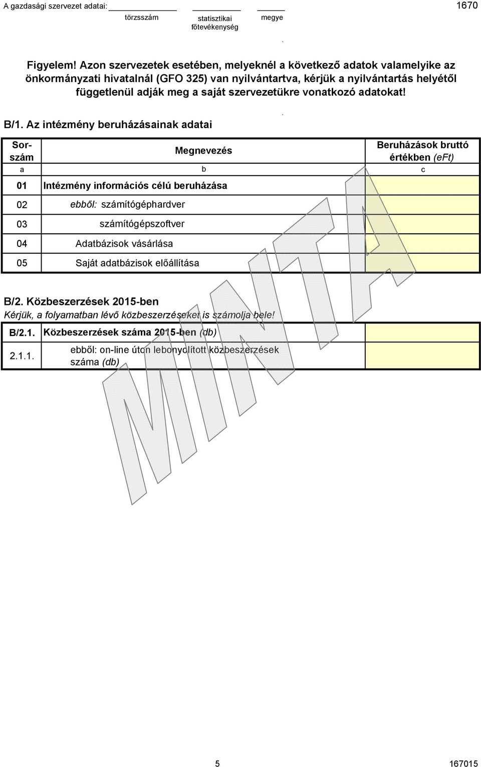 sját szervezetükre vontkozó dtokt! B/1.