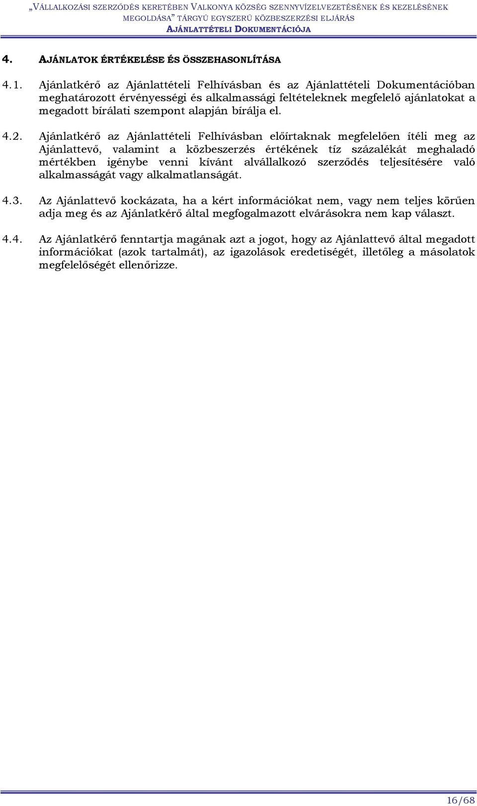 bírálja el. 4.2.