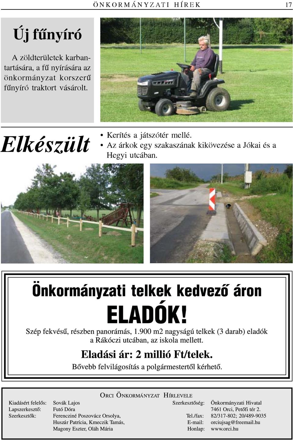 fûnyíró traktort vásárolt.