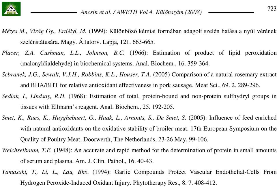 al. Biochem., 16. 359-364. Sebranek, J.G., Sewalt, V.J.H., Robbins, K.L., Houser, T.A.