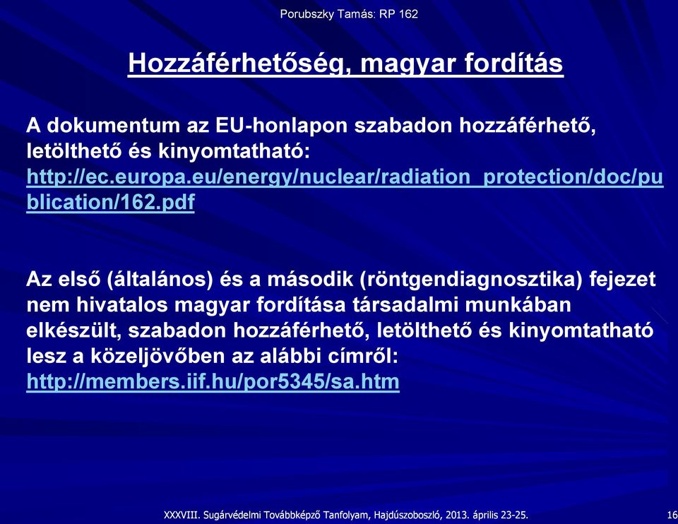 pdf Az első (általános) és a második (röntgendiagnosztika) fejezet nem hivatalos magyar fordítása társadalmi