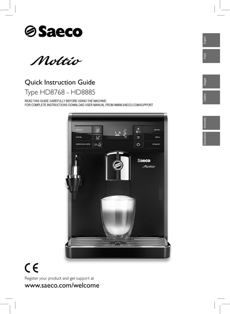 FOR COMETE INSTRUCTIONS DOWNLOAD USER MANUAL FROM WWW.SAECO.