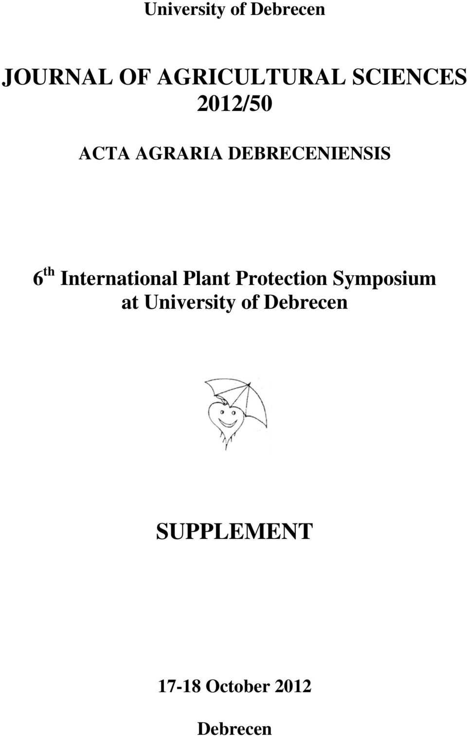 International Plant Protection Symposium at