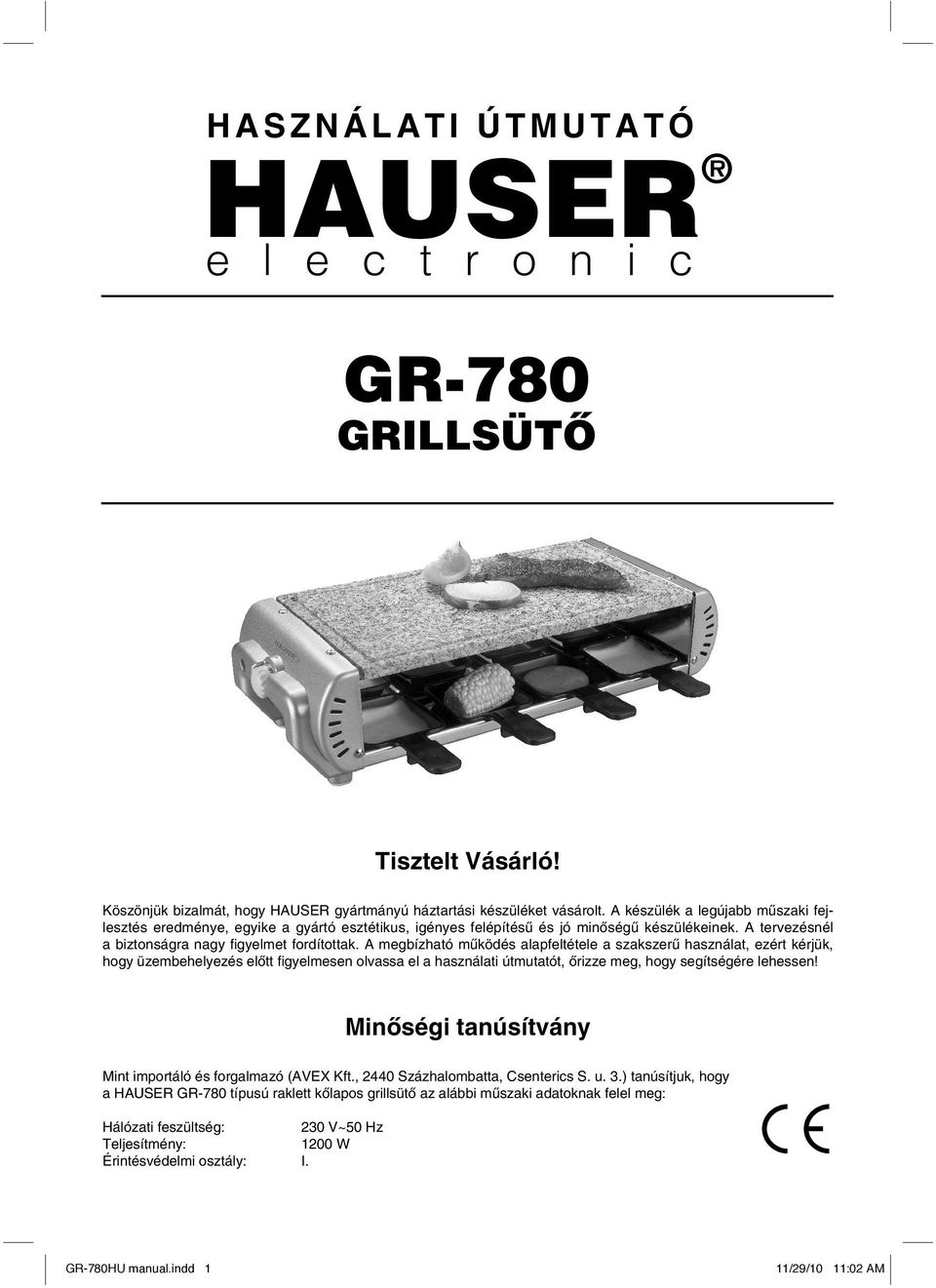 HASZNÁLATI ÚTMUTATÓ HAUSER GR-780 GRILLSÜTÔ. Tisztelt Vásárló! - PDF Free  Download