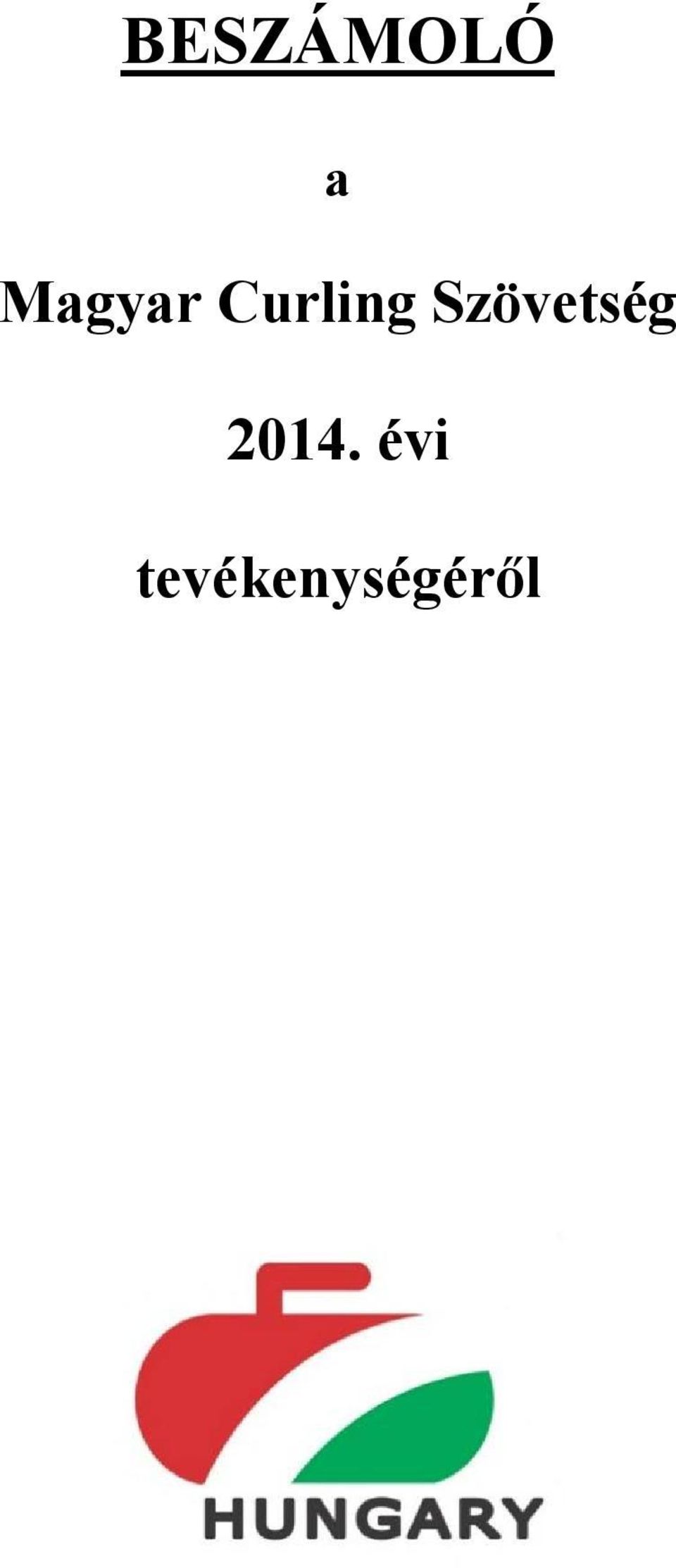 Szövetség 2014.