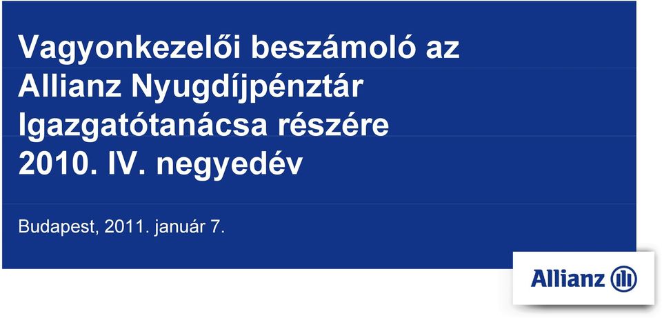 Igazgatótanácsa g részére