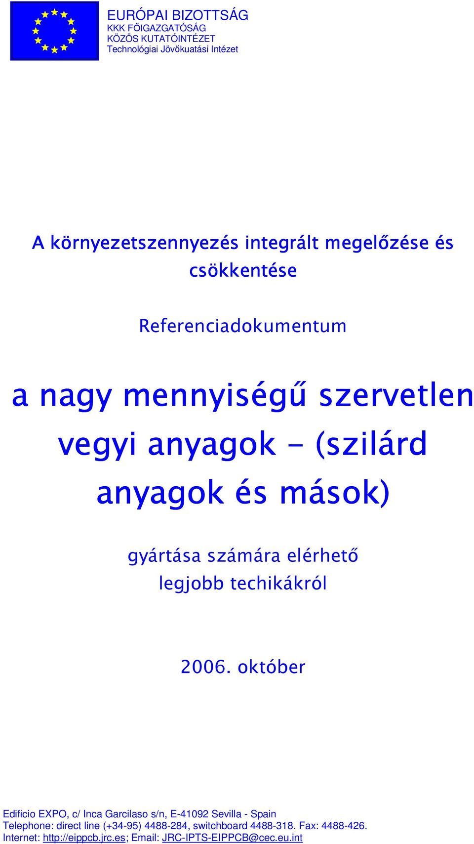 gyártása számára elérhető legjobb techikákról 2006.