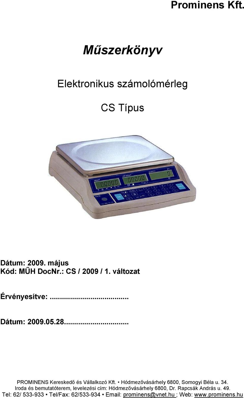 CS Típus Dátum: 29.