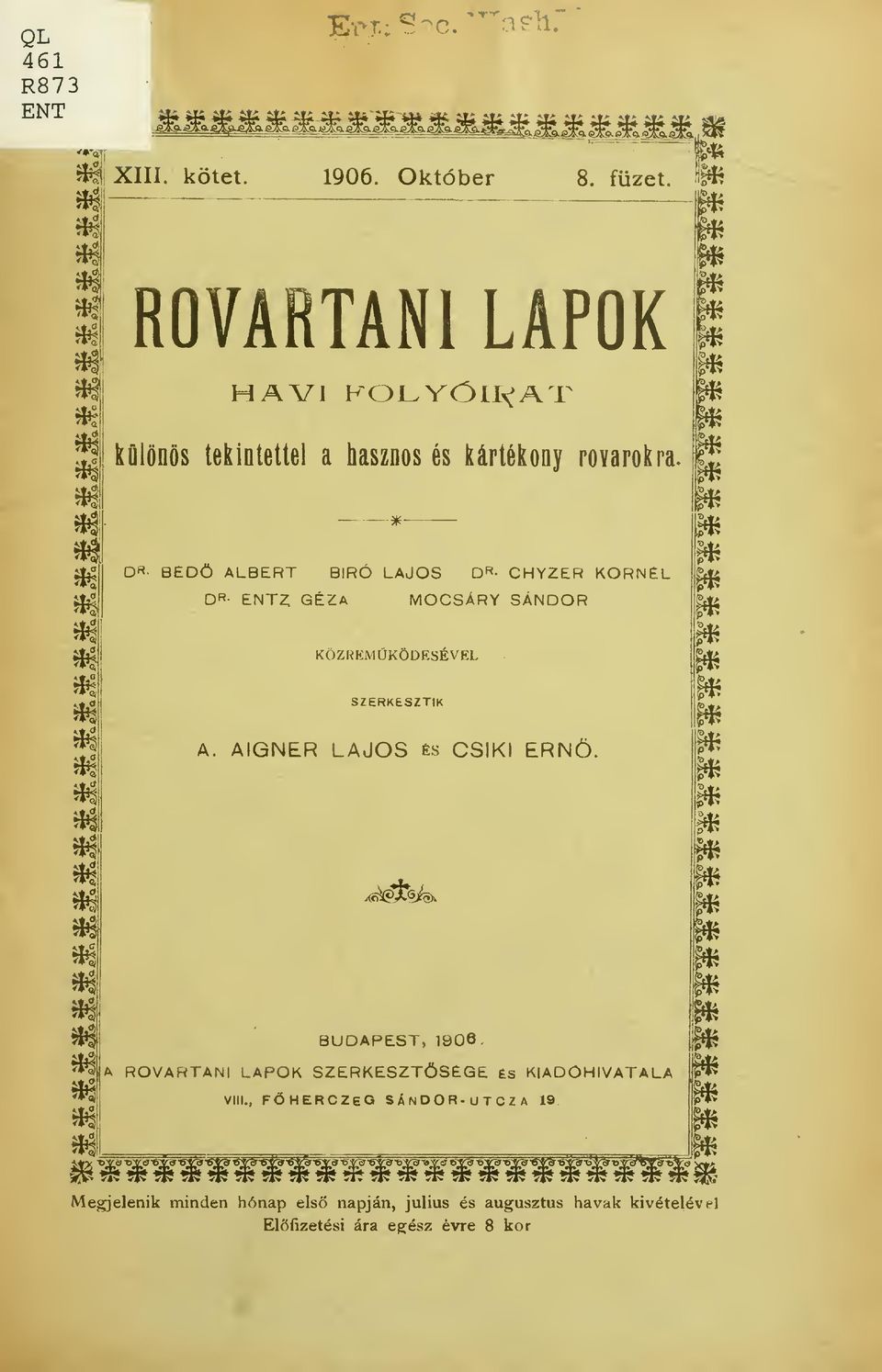 * D«BEDÖ ALBERT BÍRÓ LAJOS D«- CHYZER KORNÉL D«- ENTZ GÉZA MOCSÁRY SÁNDOR m m Mi ip* KÖZREMKÖDÉSÉVEL 5*% SZERKfcSZTIK A.