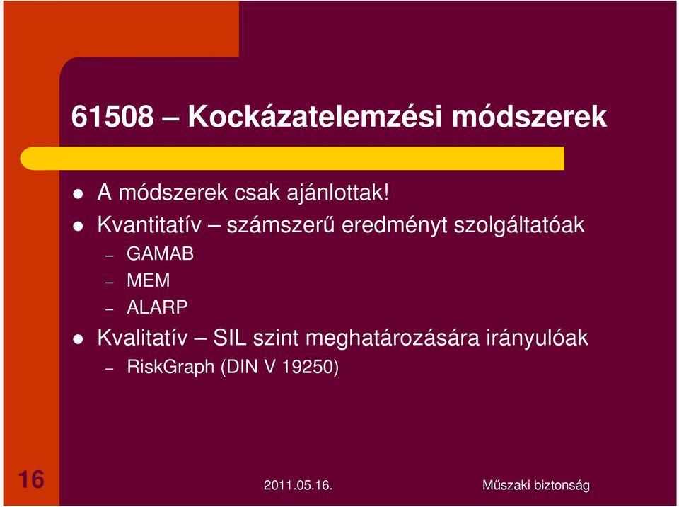 Kvantitatív számszerű eredményt szolgáltatóak