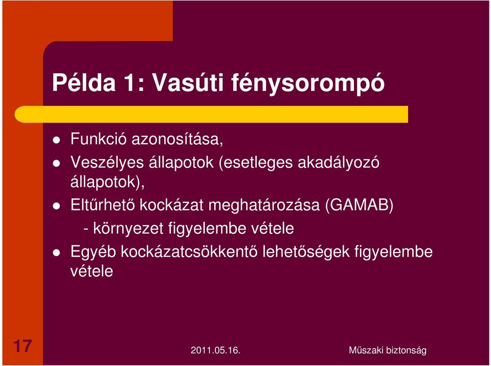 Eltűrhető kockázat meghatározása (GAMAB) - környezet