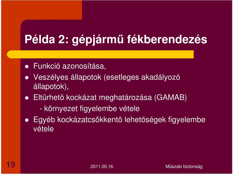 Eltűrhető kockázat meghatározása (GAMAB) - környezet