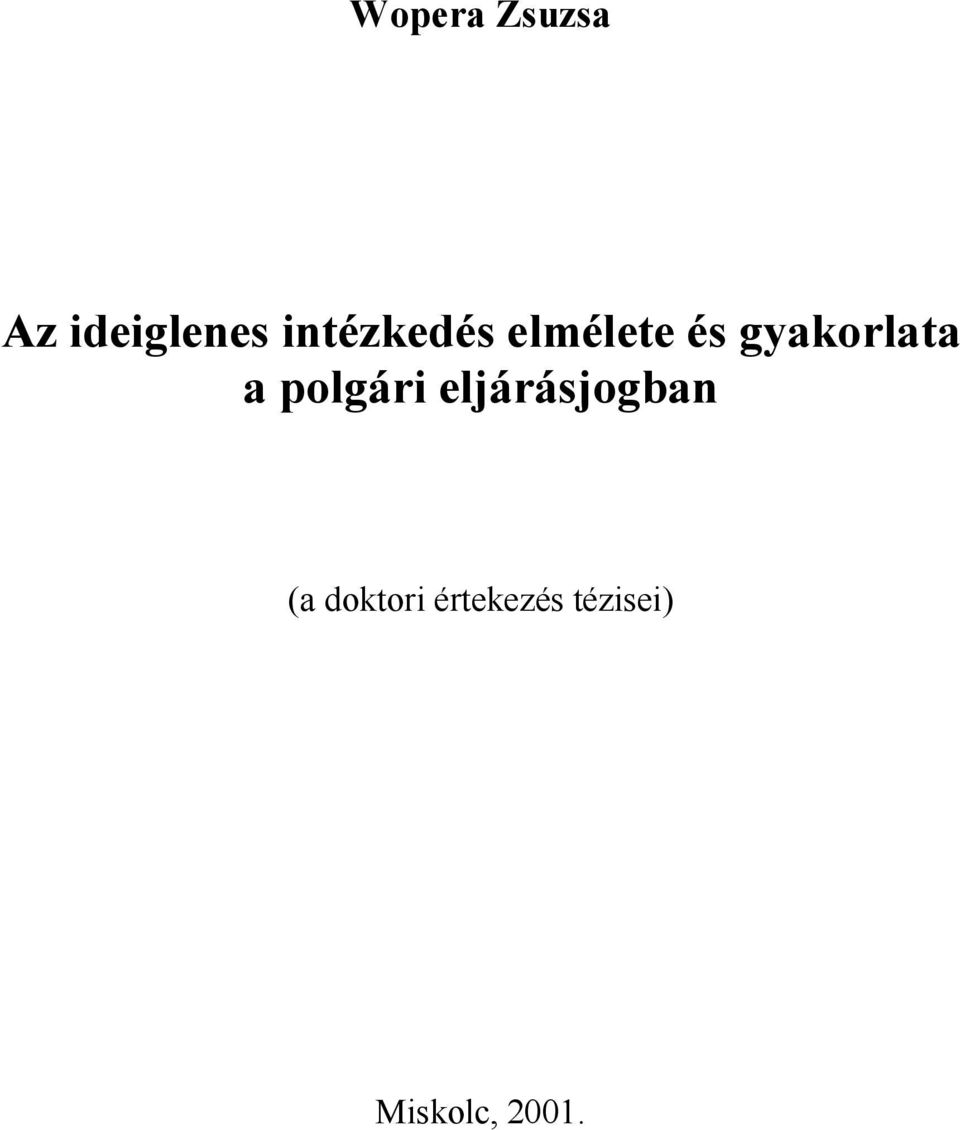 gyakorlata a polgári