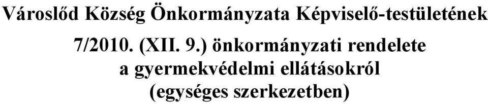 9.) önkormányzati rendelete a