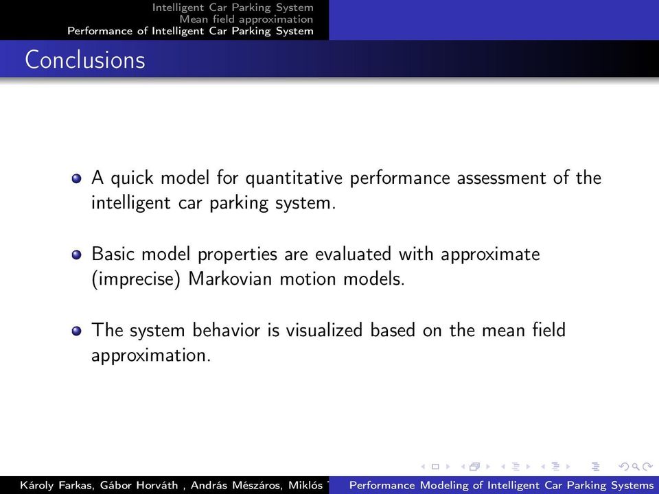 Basic model properties are evaluated with approximate (imprecise)