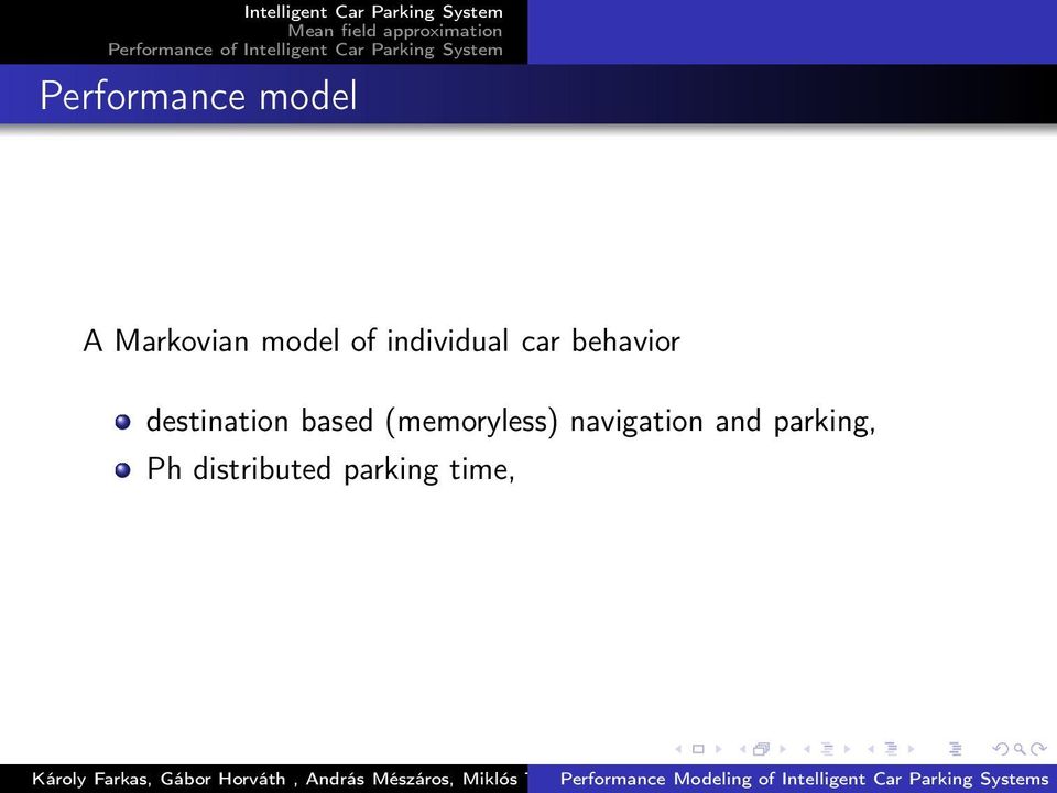 destination based (memoryless)