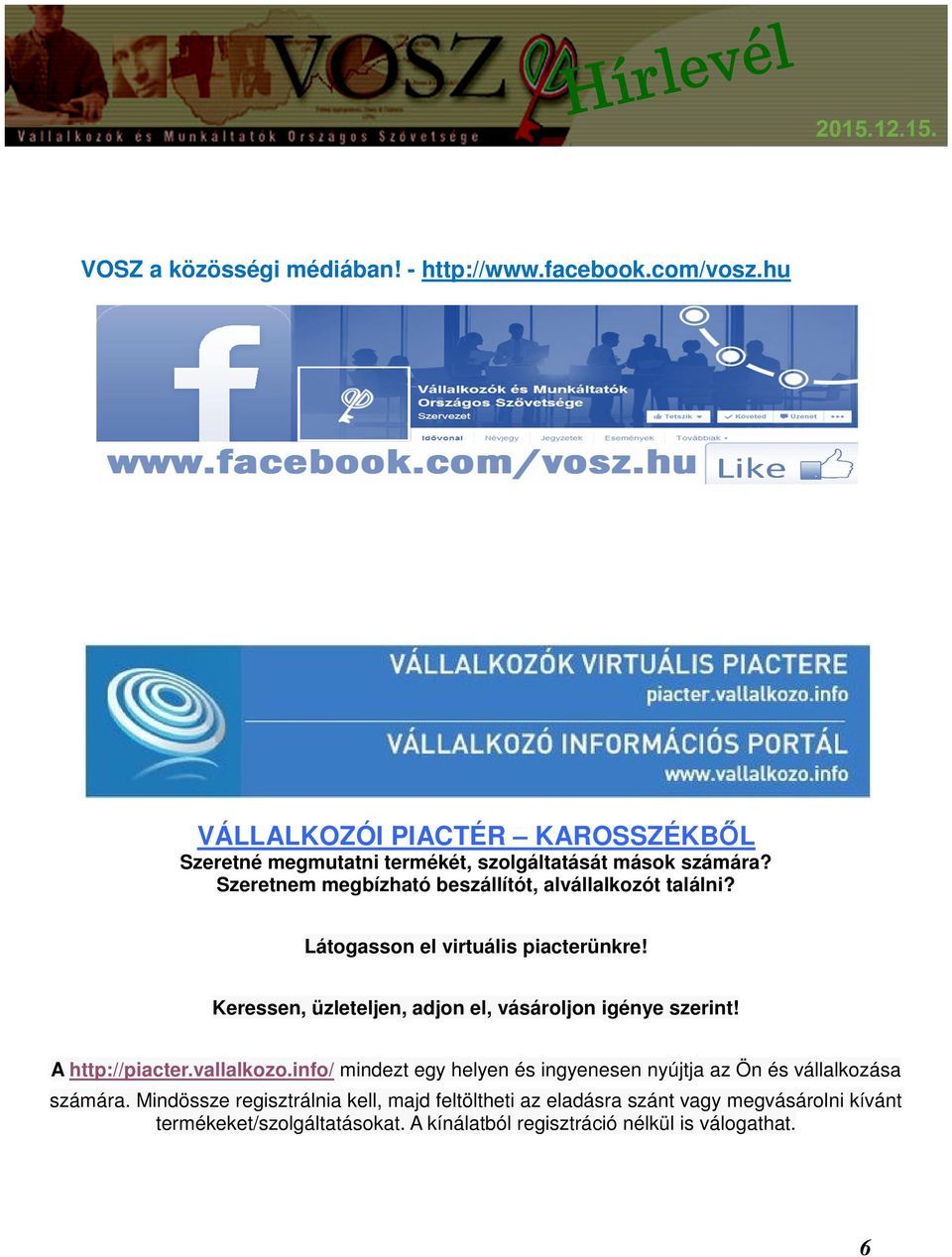 Szeretnem megbízható beszállítót, alvállalkozót találni? Látogasson el virtuális piacterünkre!