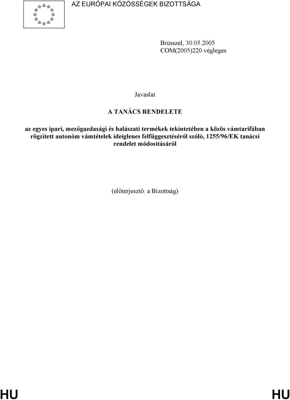 mezőgazdasági és halászati termékek tekintetében a közös vámtarifában rögzített