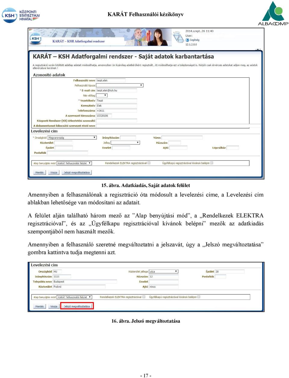 lehetősége van módosítani az adatait.