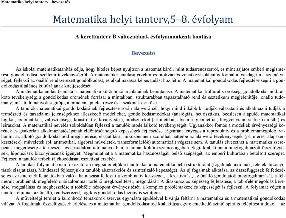 megismerési, gondolkodási, szellemi tevékenységről.
