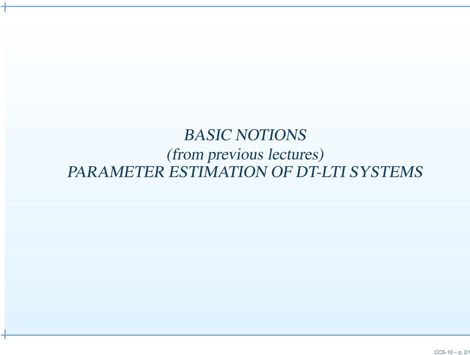 PARAMETER ESTIMATION