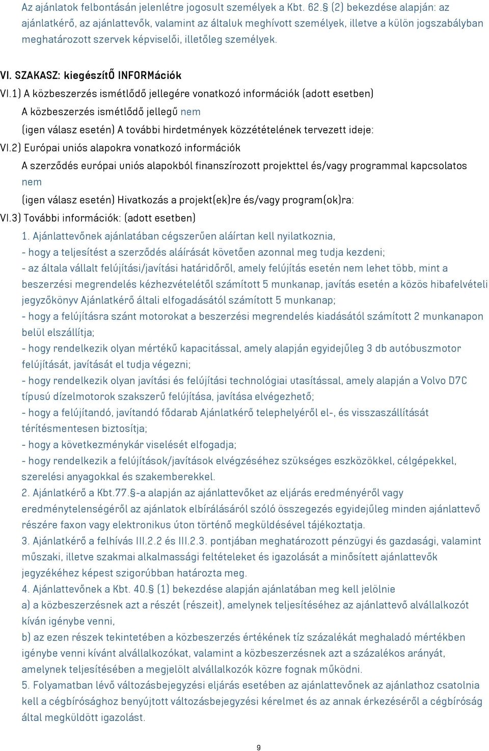 SZAKASZ: kiegészítő INFORMációk VI.
