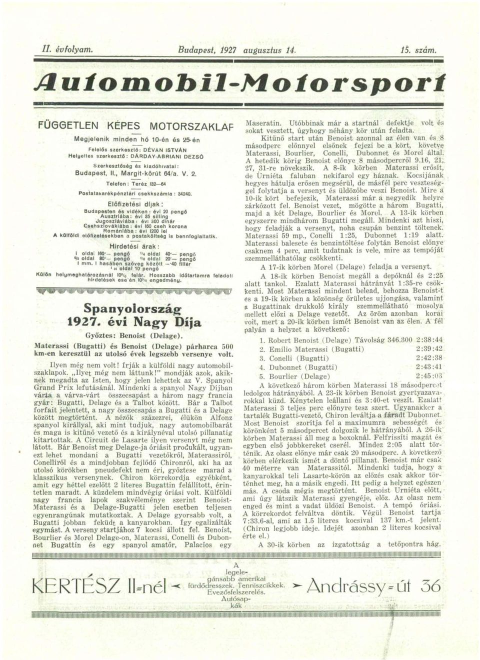 Budapest, II., Margit-körút 64/a. V. 2. Telefon : Teréz I32 64 Postatakarékpénztár! csekkszámla : 34240.