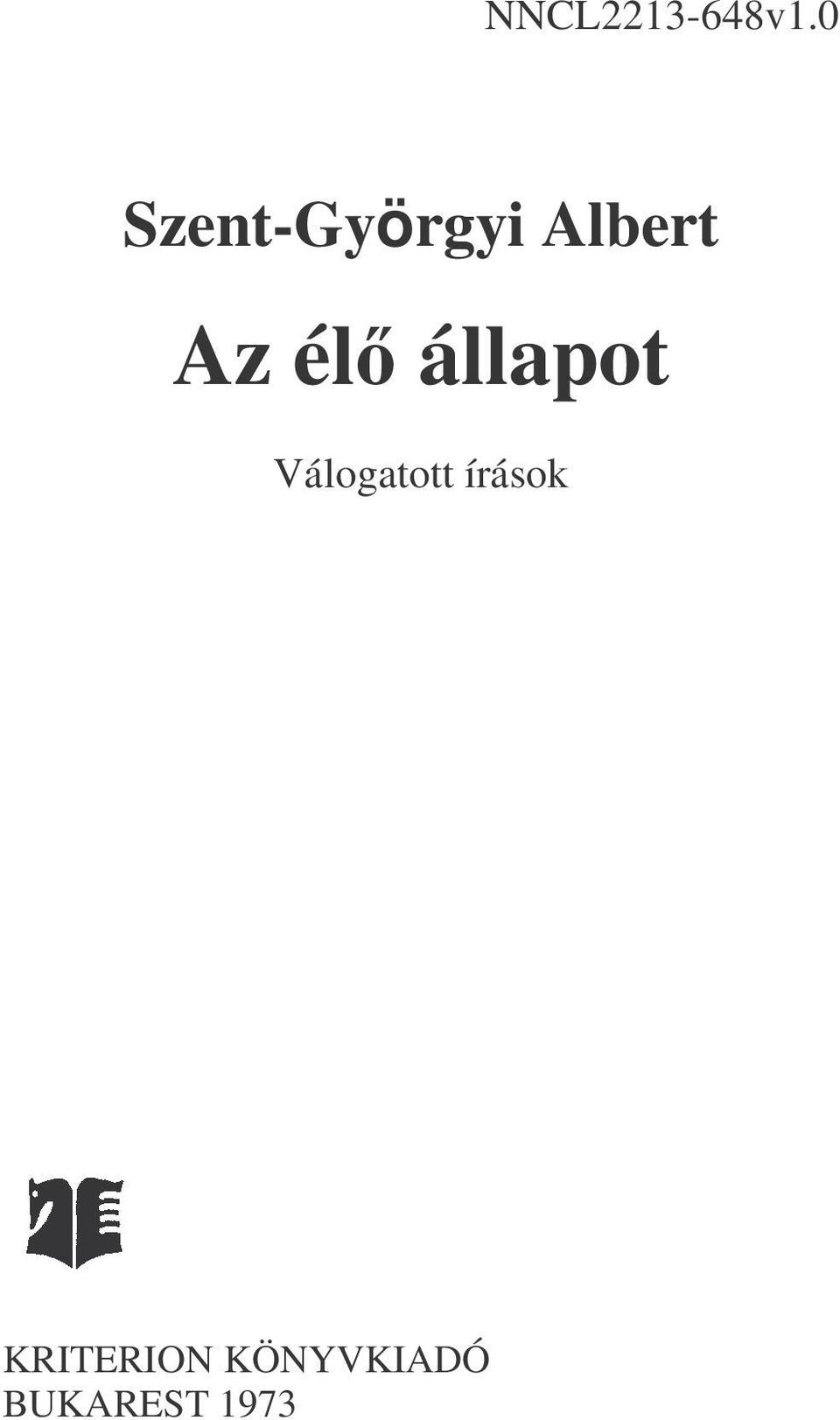 él állapot Válogatott