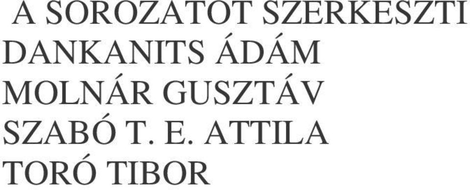 ÁDÁM MOLNÁR GUSZTÁV