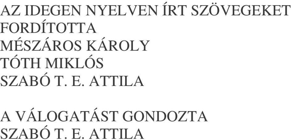 MIKLÓS SZABÓ T. E.
