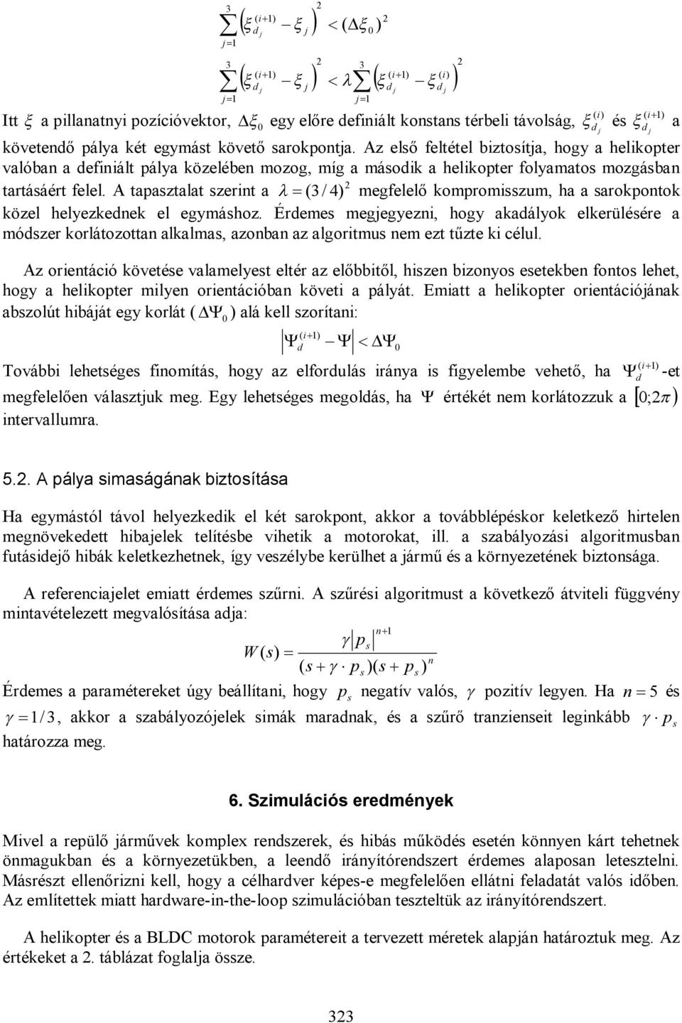 Ei heliope oieációjá olú hiájá e olá lá ell oíi: i j j ovái leheée ioíá ho elolá iá i ielee veheő h eelelőe válj e. E leheée eolá h ééé e oláo ievll. j i -e ; 5.