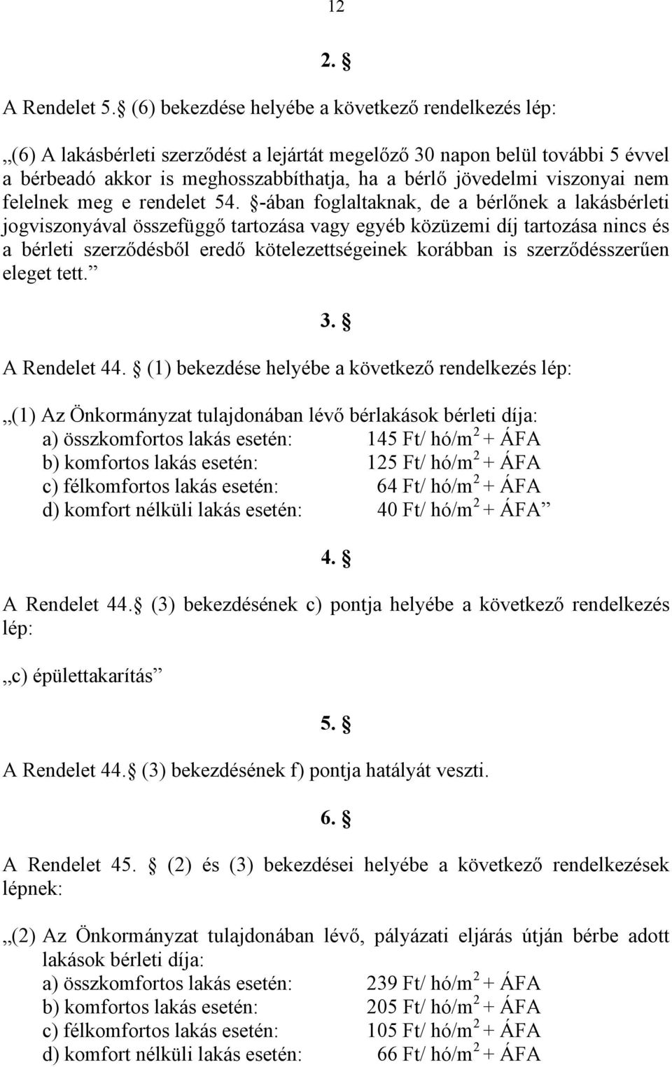 viszonyai nem felelnek meg e rendelet 54.