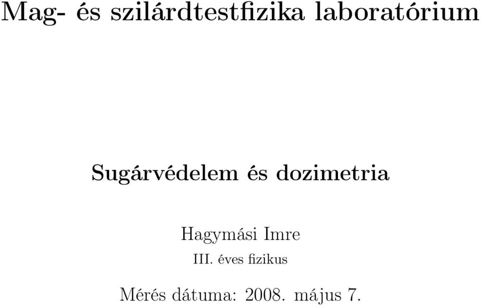 dozimetria Hagymási Imre III.