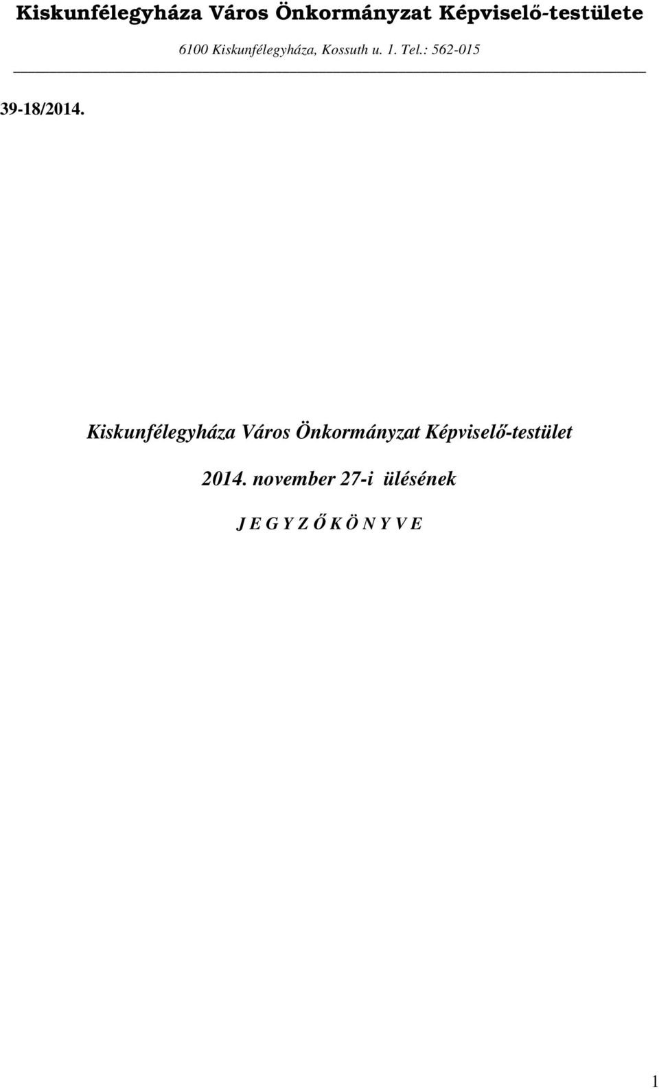 : 562-015 39-18/2014.