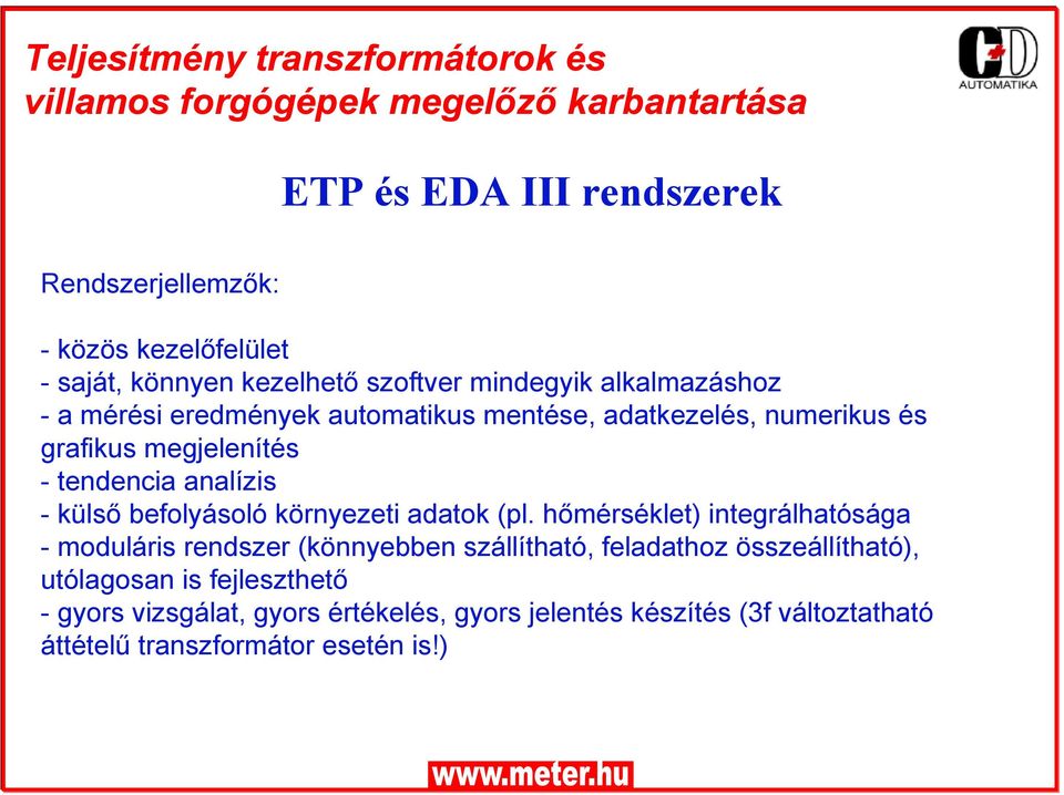 tendencia analízis -külső befolyásoló környezeti adatok (pl.