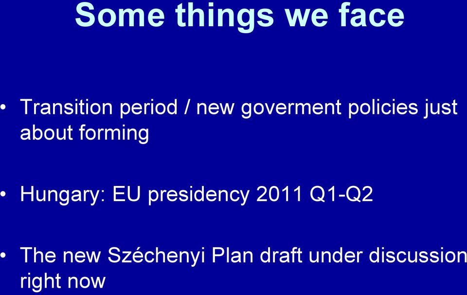 Hungary: EU presidency 2011 Q1-Q2 The new