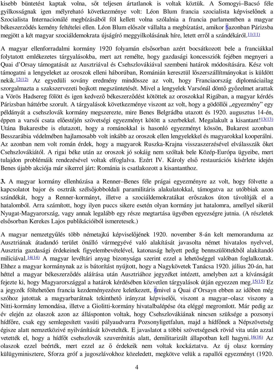 parlamentben a magyar békeszerzıdés kemény feltételei ellen.