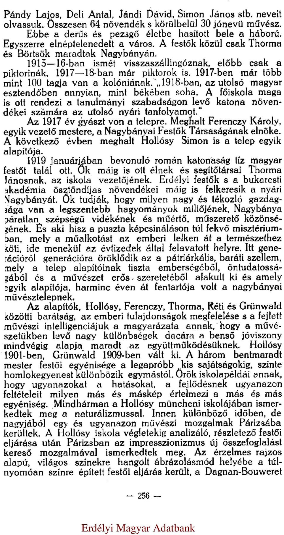 övző évb mgh Hoóy Smo p gy píój 1919 juárjáb bvouó romá oág íz mgyr fő á o Ő mág o é é gíőár Thorm Jáo z o vzőjé Erdéy fő bur dém özödíj övdé mág fr yár Ngybáyá Ő udjá hogy my gy é éozó gzdgág v gzbb